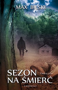 Sezon na śmierć - Bilski Max - ebook + audiobook