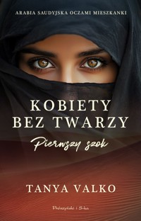 Kobiety bez twarzy. Pierwszy szok - Tanya Valko - ebook + audiobook + książka