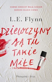 Dziewczyny są tu takie miłe - Flynn Laurie Elizabeth - książka