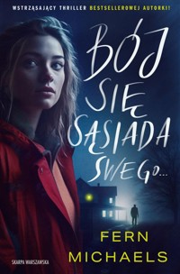 Bój się sąsiada swego... - Michaels Fern - książka