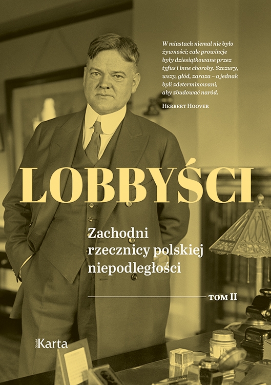 Lobbyści. Zachodni rzecznicy polskiej niepodległości. Tom 2: Raporty z Polski - zbiorowa praca - książka