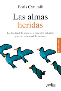 Las almas heridas - Boris Cyrulnik - ebook