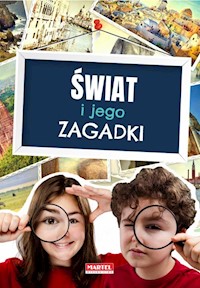 Świat i jego zagadki - zbiorowa praca - książka