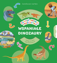 Zakręć, odkryj, przeczytaj! Wspaniałe dinozaury - Carole Bourset, Lea Fabre (ilustr.) - książka