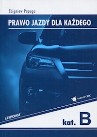 Prawo jazdy dla każdego Kategorie ABT - Papuga Zbigniew - książka