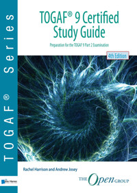TOGAF® 9 Certified Study Guide - 4th Edition - Rachel Harrison - ebook
