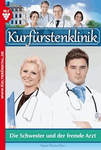 Die Schwester und der fremde Arzt - Nina Kayser-Darius - ebook