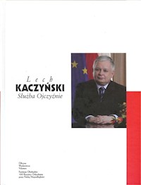 Lech Kaczyński Służba Ojczyźnie -  - książka