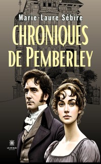 Chroniques de Pemberley - Marie-Laure Sébire - ebook
