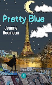 Pretty Blue - Jeanne Bodineau - ebook