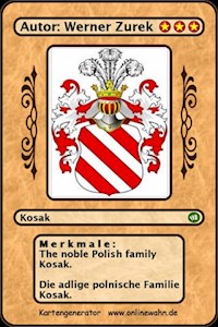 The noble Polish family Kosak. Die adlige polnische Familie Kosak. - Werner Zurek - ebook