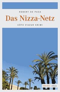 Das Nizza-Netz - Robert De Paca - ebook