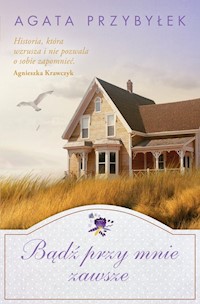 Bądź przy mnie zawsze -  - książka