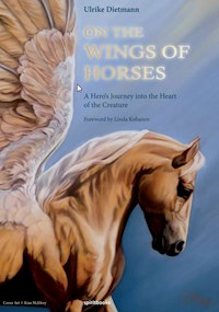 On the Wings of Horses - Ulrike Dietmann - ebook