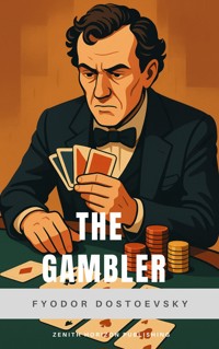 The Gambler - Fyodor Dostoevsky - ebook