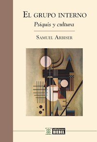 El grupo interno - Samuel Arbiser - ebook