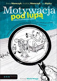Motywacja pod lupą - Niemczyk Anna, Niemczyk Andrzej, Mądry Jan - książka
