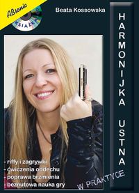 Harmonijka ustna w praktyce - Kossowska Beata - książka