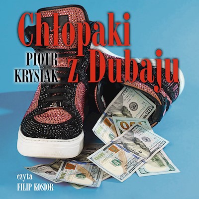 Okładka książki Chłopaki z Dubaju