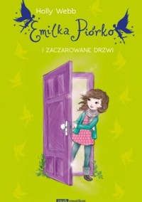 Emilka Piórko i zaczarowane drzwi - Holly Webb - ebook