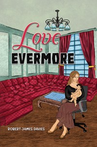 Love Evermore - Robert James Davies - ebook