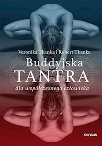 Buddyjska tantra Przebudzona relacja - Tkanka Veronika, Tkanka Robert - książka