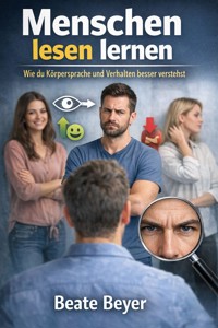 Menschen lesen lernen - Beate Beyer - ebook