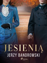 Jesienią - Jerzy Bandrowski - ebook