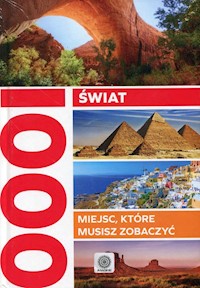 Świat 1000 miejsc, które musisz zobaczyć -  - książka