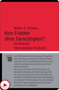Kein Frieden ohne Gerechtigkeit? - William A. Schabas - ebook
