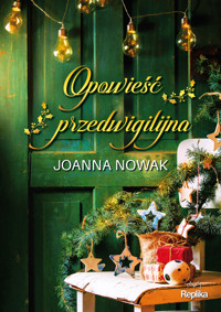 Opowieść przedwigilijna - Nowak Joanna - ebook + książka