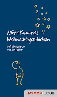 Alfred Komareks Weihnachtsgeschichten - Alfred Komarek - ebook