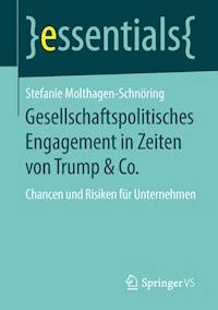 Gesellschaftspolitisches Engagement in Zeiten von Trump & Co. - Stefanie Molthagen-Schnöring - ebook