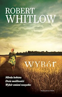 Wybór - Robert Whitlow - ebook