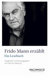 Frido Mann erzählt - Frido Mann - ebook