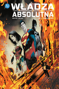 Władza absolutna. Tom 1. Pozbawieni mocy - Dan Mora, Mark Waid - książka