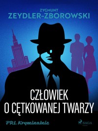 Człowiek o cętkowanej twarzy - Zygmunt Zeydler-Zborowski - ebook + audiobook