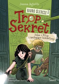 Inka i Filip i znikające bestsellery. Biuro śledcze Trop Sekret. Tom 2 - Joanna Jagiełło - książka