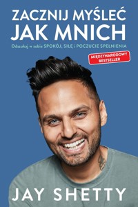 Zacznij myśleć jak mnich - Jay Shetty - książka