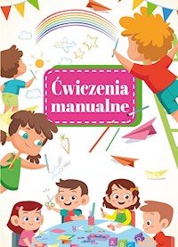Ćwiczenia manualne - Grzankowska Ewelina - książka