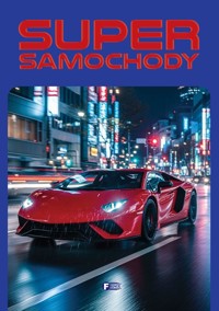 Supersamochody - zbiorowa praca - książka