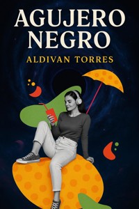Agujero Negro - Aldivan Teixeira Tôrres - ebook