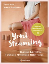 Yoni Steaming - Teresa Keck - ebook