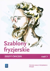 Szablony fryzjerskie Część 3 Zeszyt ćwiczeń - Kulikowska-Jakubik Teresa, Richter Małgorzata, Jakubik Aleksandra - książka