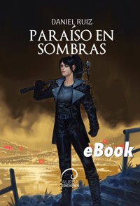 Paraíso en Sombras - Daniel Ruiz - ebook