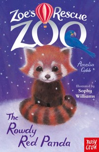Zoe's Rescue Zoo: The Rowdy Red Panda - Cobb Amelia - ebook