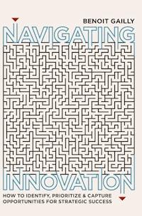 Navigating Innovation - Benoit Gailly - ebook