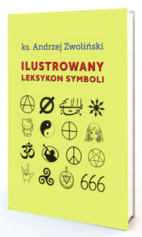 Ilustrowany leksykon symboli - Andrzej Zwoliński - książka