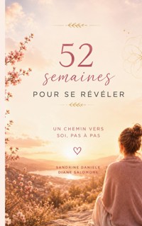 52 semaines pour se révéler - Sandrine Daniele - ebook