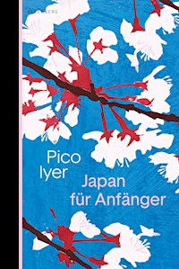 Japan für Anfänger - Pico Iyer - ebook